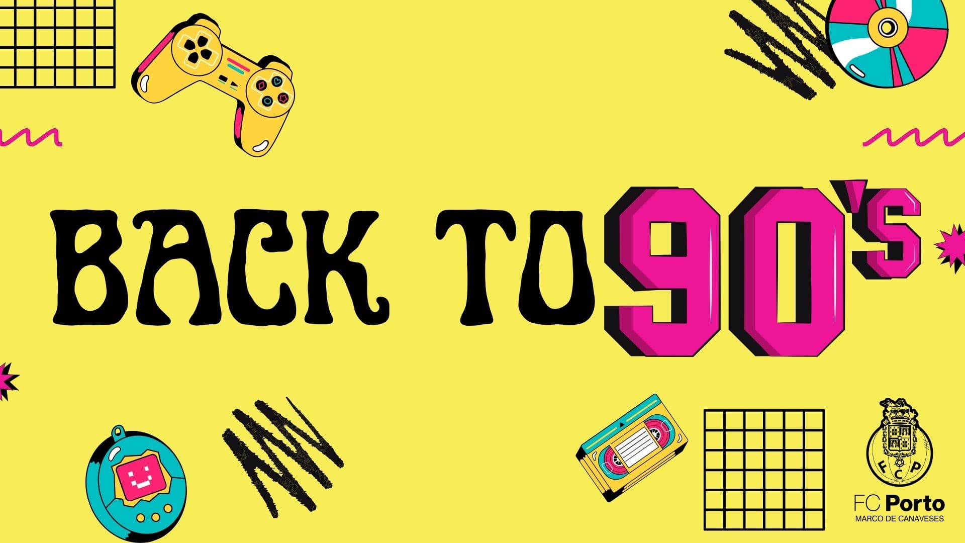 Casa FC Porto - Marco de Canaveses promove noite “Back to 90’s”