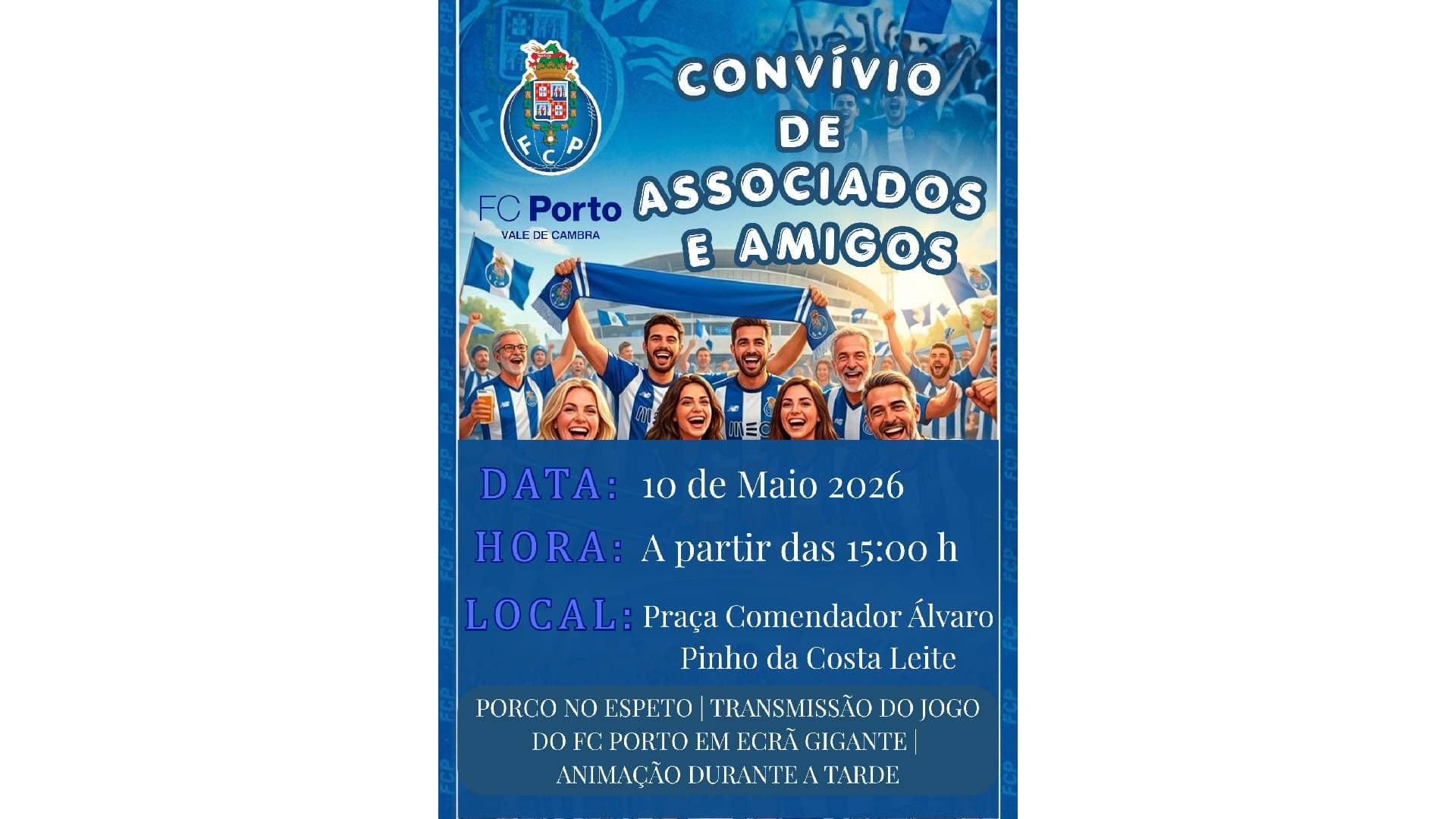 Casa FC Porto - Vale de Cambra promove convívio para associados e amigos